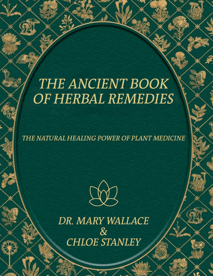 The Ancient Book Of Herbal Remedies